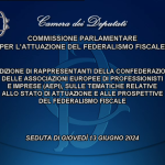 13/06/2024: Audizione Camera dei Deputati (Commissione Parlamentare per l'attuazione del Federalismo Fiscale) 