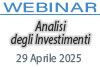 29/04/2025 Webinar Formativo - ANALISI DEGLI INVESTIMENTI CONVENIENZA E SOSTENIBILITÀ PER I PIANI DI SVILUPPO AZIENDALI