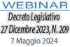 07/05/2024 Webinar Formativo - Decreto Legislativo 27 Dicembre 2023, N. 209