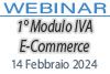 14/02/2024 Webinar Formativo - 1° Modulo IVA - Ecommerce