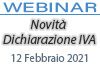 12/02/2021 Webinar Formativo: Novità dichiarazione IVA