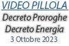 03/10/2023: Videopillola - Decreto Proroghe e Decreto Energia