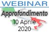 10/04/2020 Webinar Formativo: Approfondimenti sulla Circolare n. 8 del 3 aprile 2020 dell'Agenzia delle Entrate e sul Decreto Liquidità del 6 aprile 2020